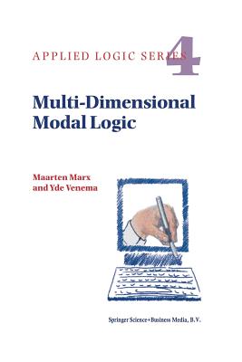 Multi-Dimensional Modal Logic - Marx, Maarten, and Venema, Yde