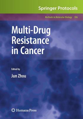 Multi-Drug Resistance in Cancer - Zhou, Jun (Editor)