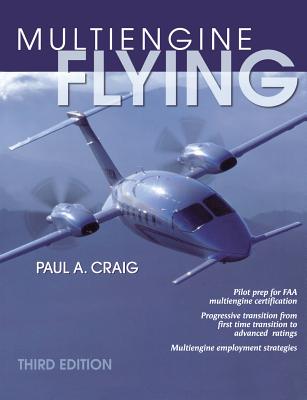Multi-Engine Flying - Craig, Paul