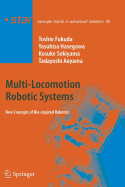 Multi-Locomotion Robotic Systems: New Concepts of Bio-inspired Robotics