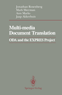 Multi-Media Document Translation: Oda and the Expres Project