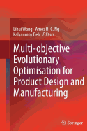 Multi-objective Evolutionary Optimisation for Product Design and Manufacturing