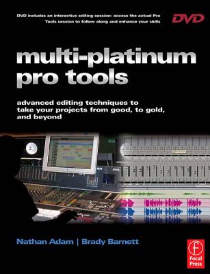 Multi-Platinum Pro Tools - Adam, Nathan, and Barnett, Brady