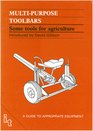Multi-purpose Toolbars: Some Tools for Agriculture