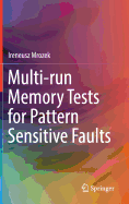 Multi-run Memory Tests for Pattern Sensitive Faults