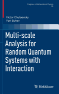 Multi-Scale Analysis for Random Quantum Systems with Interaction