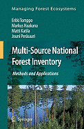 Multi-Source National Forest Inventory: Methods and Applications - Tomppo, Erkki, and Haakana, Markus, and Katila, Matti