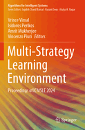 Multi-Strategy Learning Environment: Proceedings of ICMSLE 2024