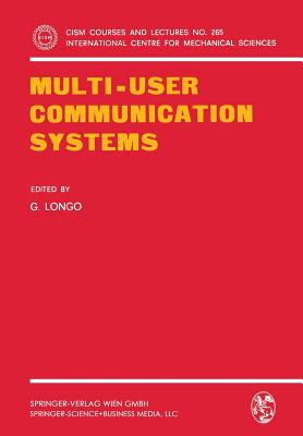 Multi-User Communication Systems - Longo, Giuseppe (Editor)