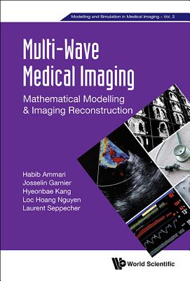 Multi-Wave Medical Imaging - Ammari Habib