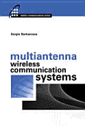 Multiantenna Wireless Communication Systems - Barbarossa, Sergio