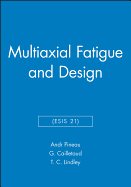 Multiaxial Fatigue and Design (Esis 21)
