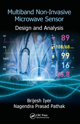 Multiband Non-Invasive Microwave Sensor: Design and Analysis - Iyer, Brijesh, and Pathak, Nagendra Prasad