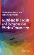 Multiband RF Circuits and Techniques for Wireless Transmitters