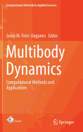 Multibody Dynamics: Computational Methods and Applications