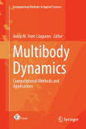 Multibody Dynamics: Computational Methods and Applications