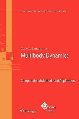 Multibody Dynamics: Computational Methods and Applications - Bottasso, Carlo L. (Editor)