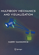 Multibody Mechanics and Visualization