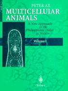 Multicellular Animals: A New Approach to the Phylogenetic Order in Nature