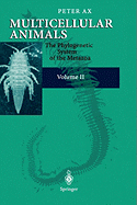 Multicellular Animals: Volume III: Order in Nature - System Made by Man