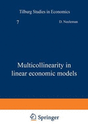 Multicollinearity in Linear Economic Models