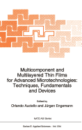 Multicomponent and Multilayered Thin Films for Advanced Microtechnologies: Techniques, Fundamentals and Devices