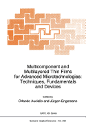 Multicomponent and Multilayered Thin Films for Advanced Microtechnologies: Techniques, Fundamentals and Devices