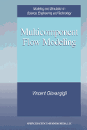 Multicomponent Flow Modeling