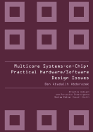 Multicore Systems On-Chip: Practical Software/Hardware Design