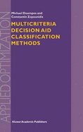 Multicriteria Decision Aid Classification Methods