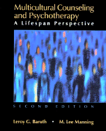 Multicultural Counseling and Psychotherapy: A Lifespan Perspective