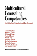 Multicultural Counseling Competencies: Individual and Organizational Development