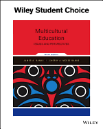 Multicultural Education: Issues and Perspectives