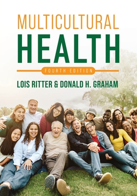 Multicultural Health - Ritter, Lois, and Graham, Donald H