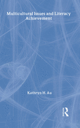 Multicultural Issues and Literacy Achievement