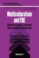 Multiculturalism and TQE: Addressing Cultural Diversity in Schools