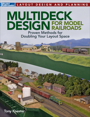 Multideck Layout Design and Construction - Koester, Tony