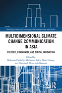 Multidimensional Climate Change Communication in Asia: Culture, Community, and Digital Innovation