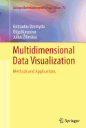 Multidimensional Data Visualization: Methods and Applications