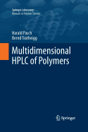 Multidimensional HPLC of Polymers