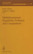 Multidimensional Hyperbolic Problems and Computations