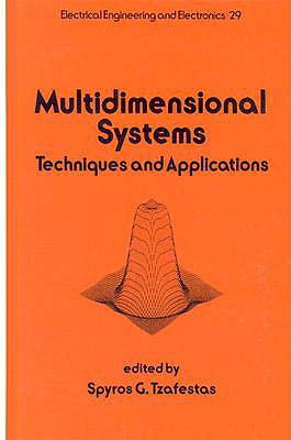 Multidimensional Systems: Techniques and Applications - Tzafestas