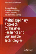 Multidisciplinary Approach for Disaster Resilience and Sustainable Technologies