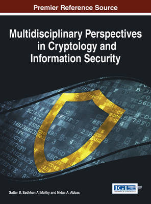 Multidisciplinary Perspectives in Cryptology and Information Security - Sadkhan Al Maliky, Sattar B (Editor), and Abbas, Nidaa a (Editor)