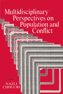 Multidisciplinary Perspectives on Population and Conflict