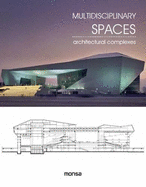 Multidisciplinary Spaces