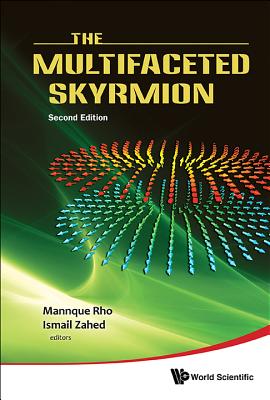 Multifaceted Skyrmion (2nd Ed) - Rho Mannque