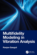Multifidelity Modeling in Vibration Analysis