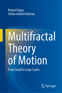 Multifractal Theory of Motion: From Small to Large Scales