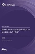 Multifunctional Application of Electrospun Fiber
